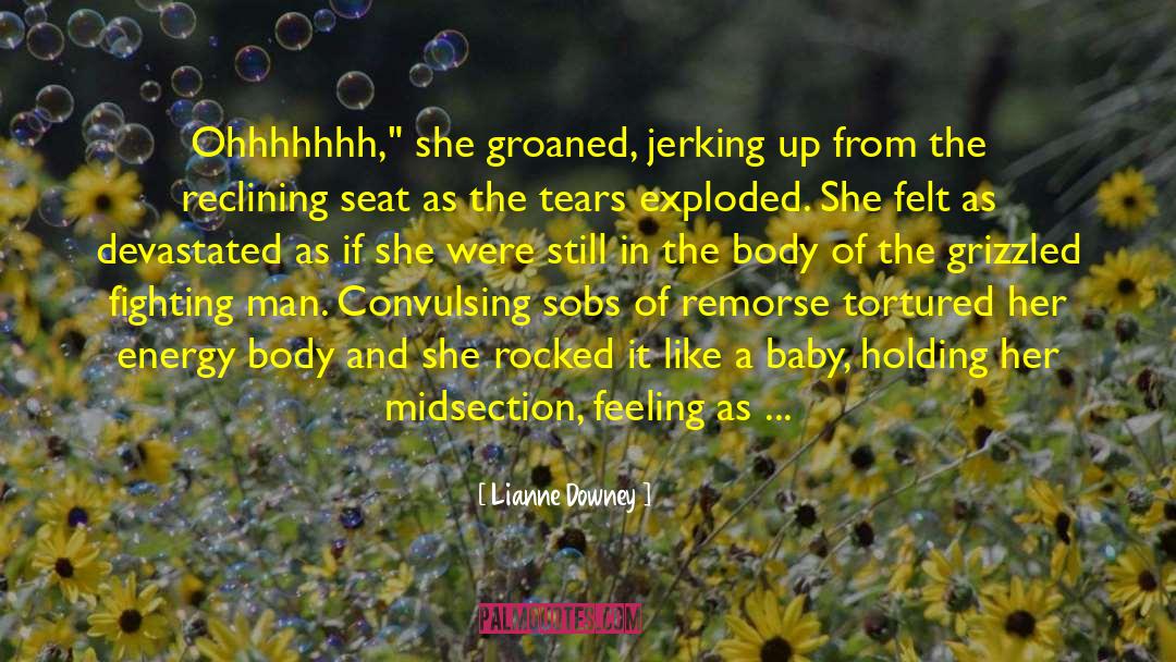 Jerking quotes by Lianne Downey