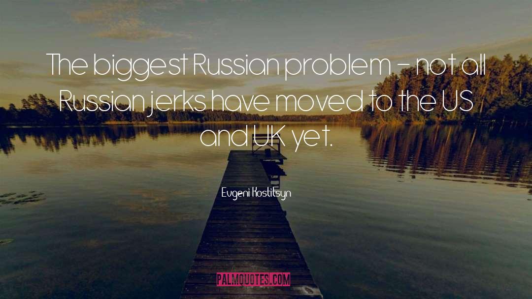 Jerks quotes by Evgeni Kostitsyn