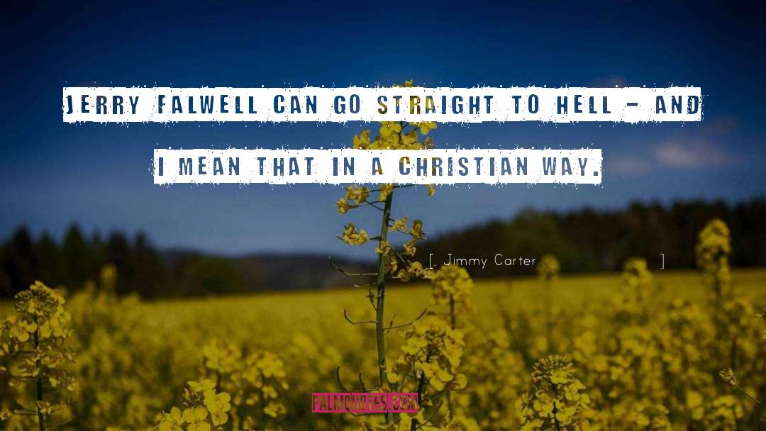 Jerry Falwell quotes by Jimmy Carter