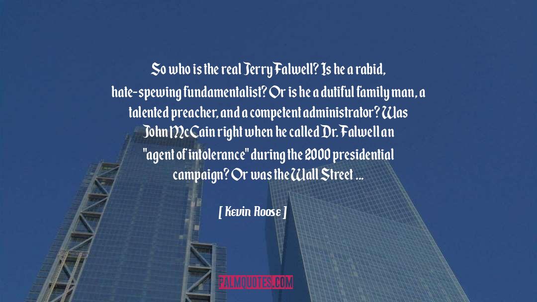 Jerry Falwell quotes by Kevin Roose