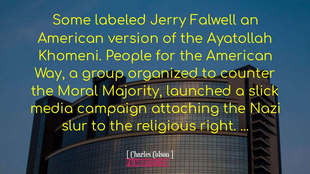 Jerry Falwell quotes by Charles Colson