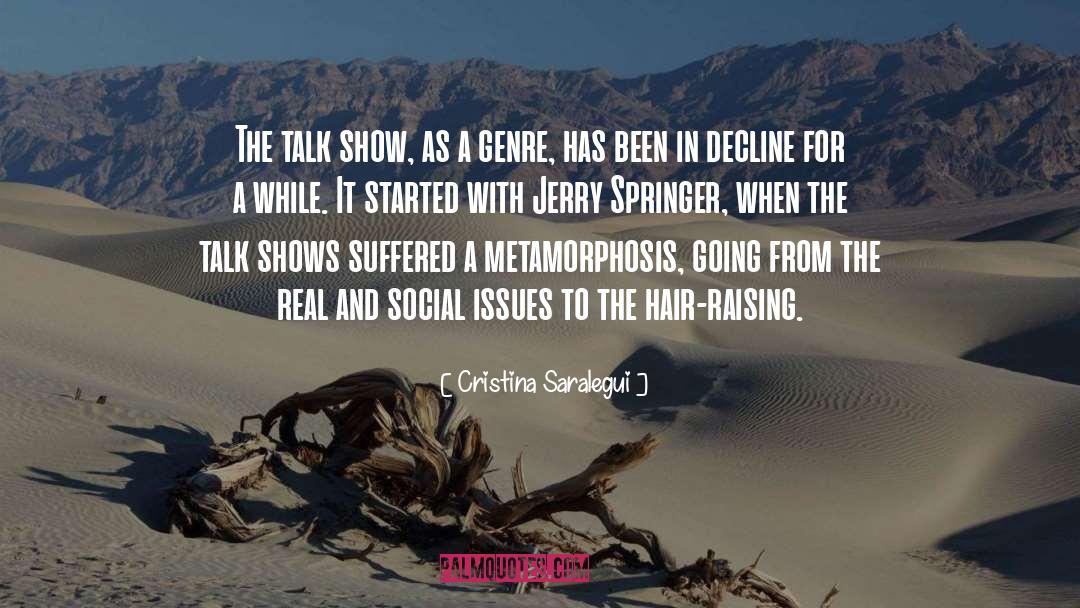 Jerry Springer quotes by Cristina Saralegui