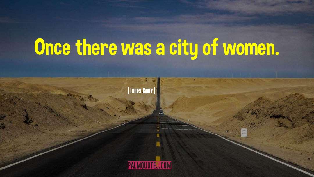 Jersey City quotes by Louise Carey