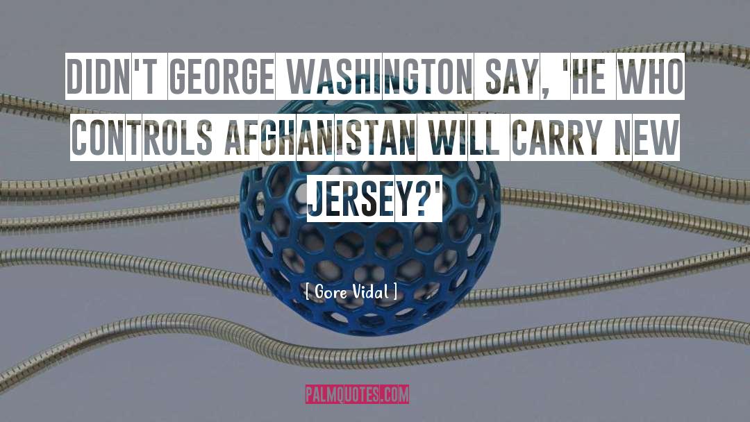 Jersey quotes by Gore Vidal