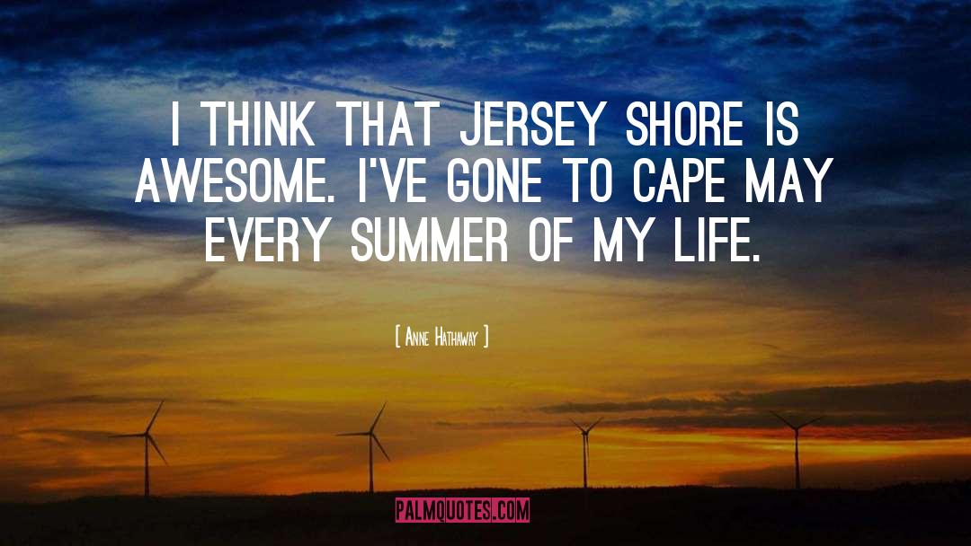 Jersey quotes by Anne Hathaway