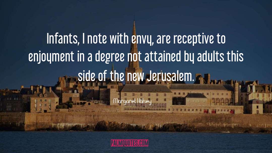 Jerusalem quotes by Margaret Halsey