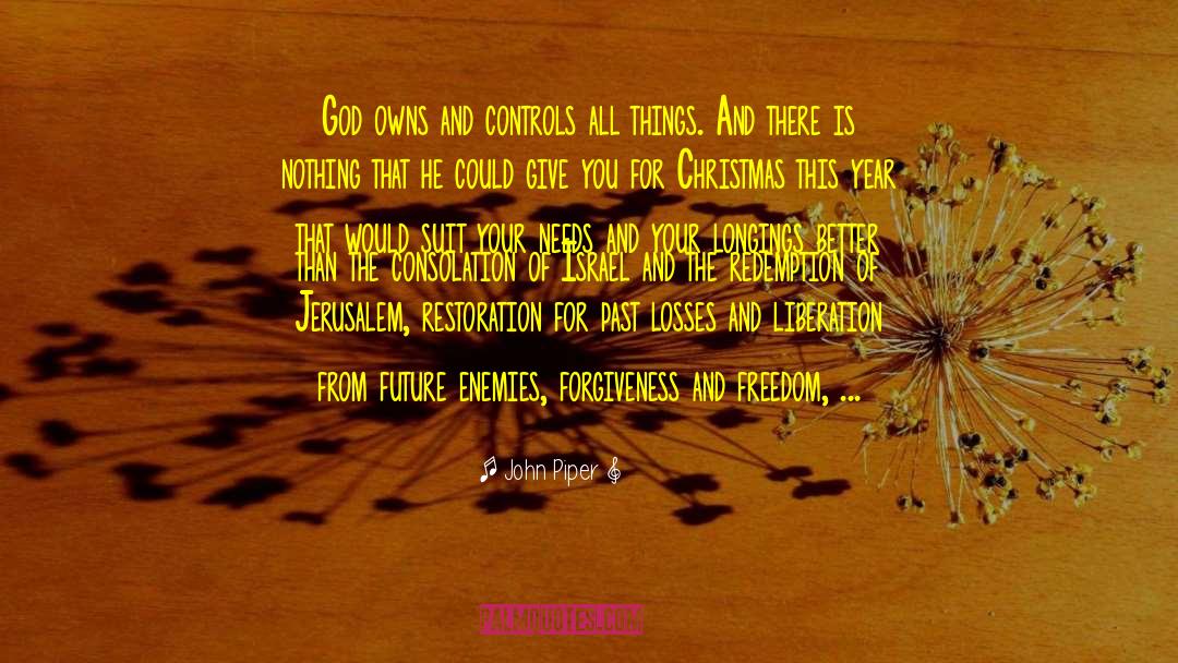 Jerusalem quotes by John Piper