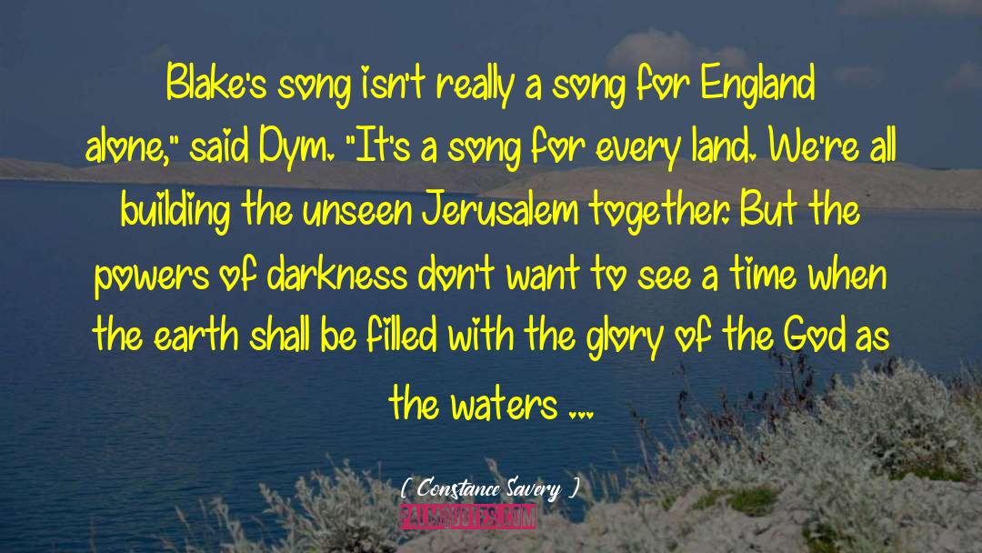 Jerusalem quotes by Constance Savery