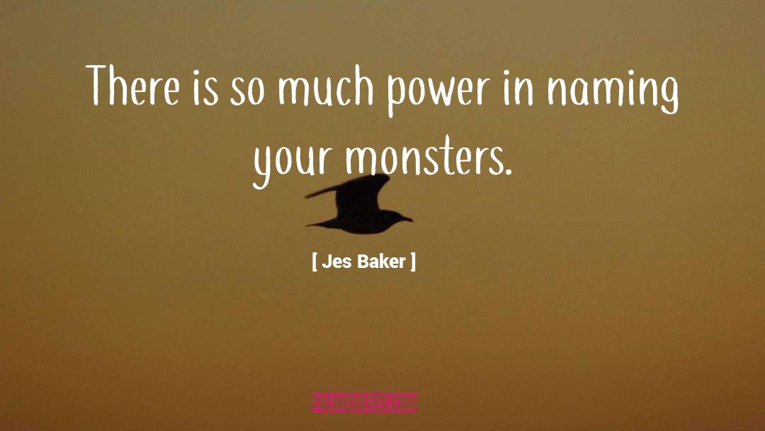 Jes quotes by Jes Baker