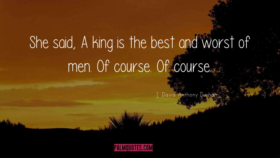 Jeshua King quotes by David Anthony Durham