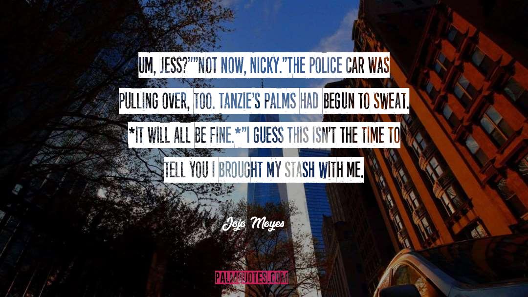 Jess quotes by Jojo Moyes
