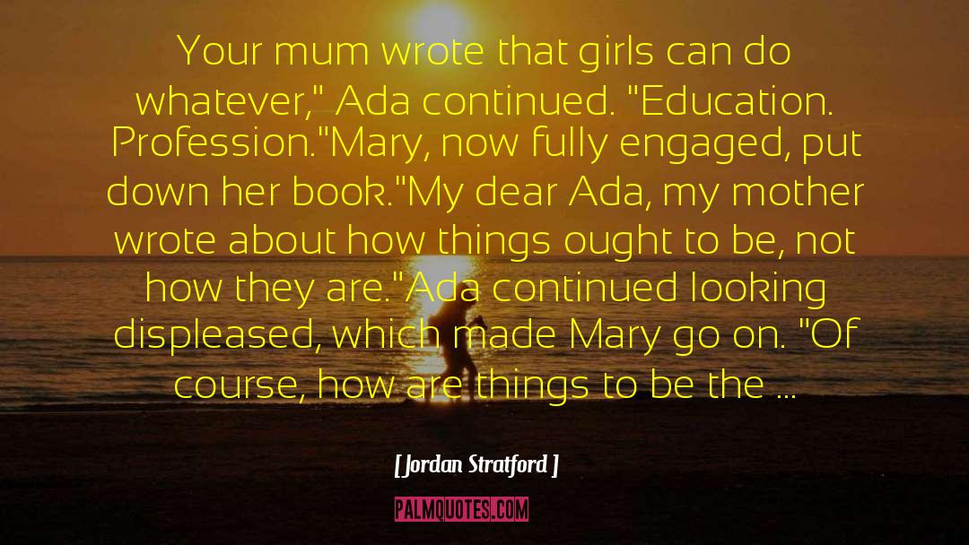 Jessamine Lovelace quotes by Jordan Stratford