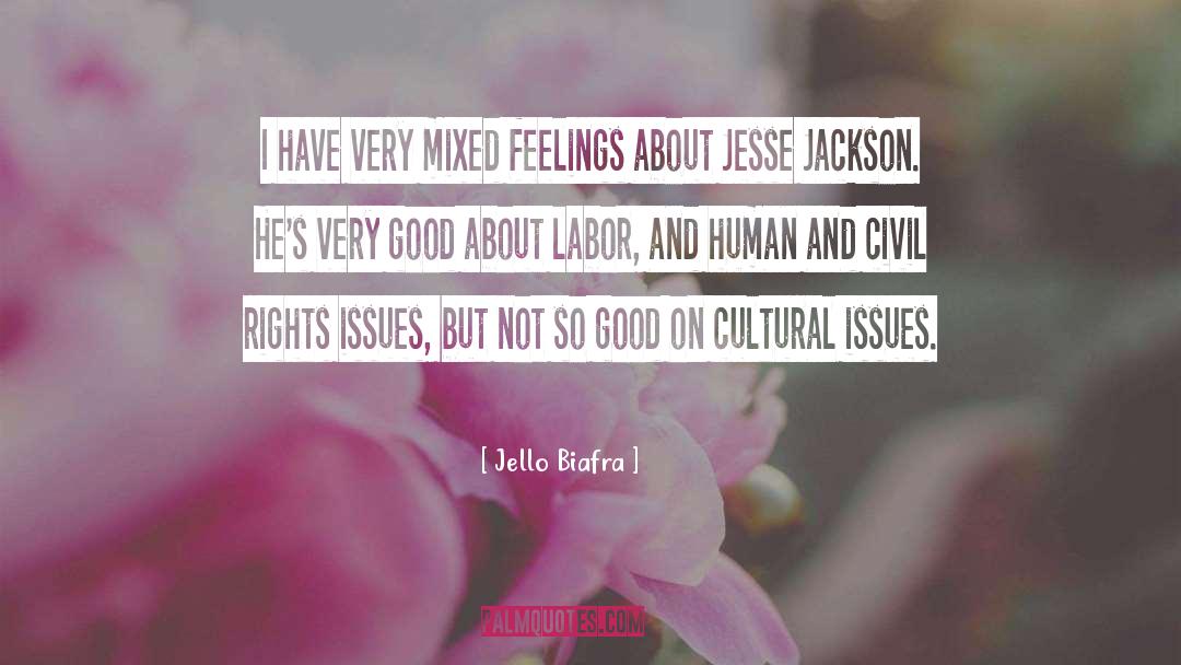 Jesse Jackson quotes by Jello Biafra