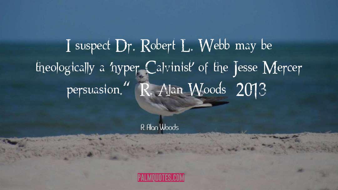 Jesse Mercer quotes by R. Alan Woods