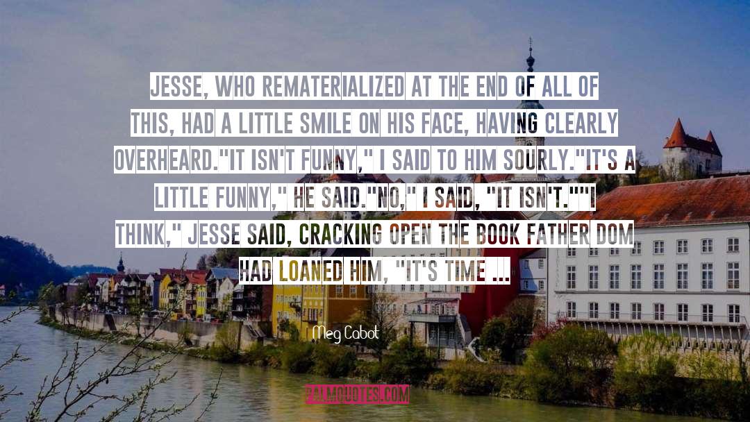 Jesse quotes by Meg Cabot