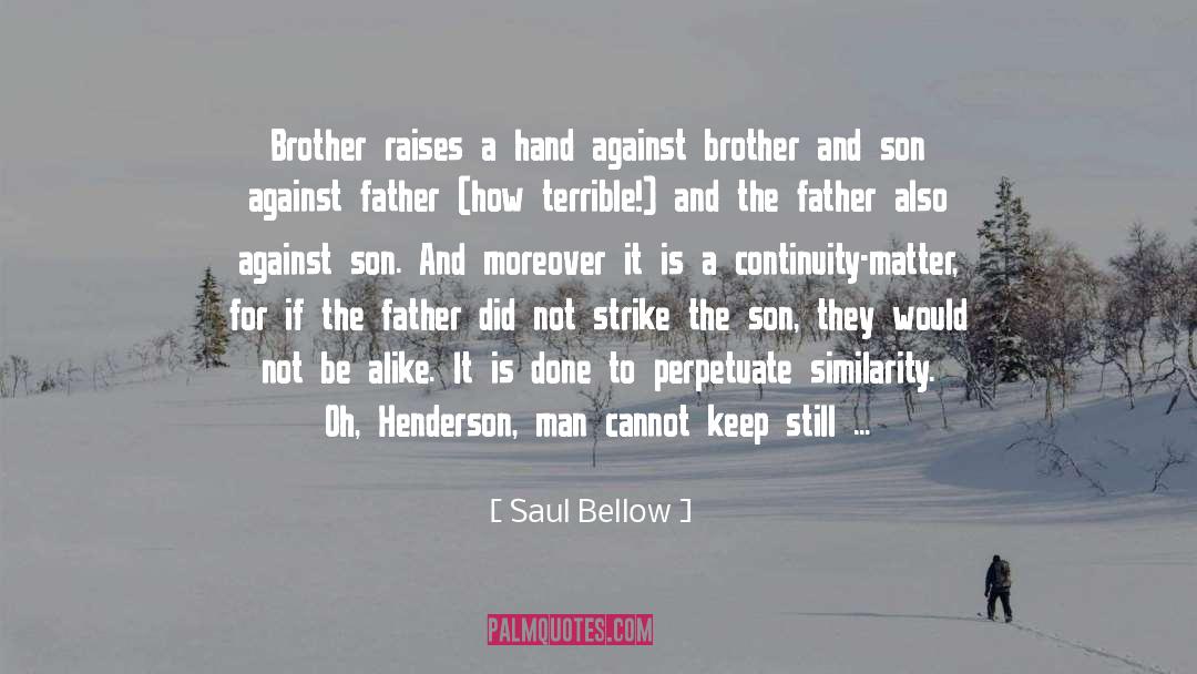 Jesse S Brother quotes by Saul Bellow
