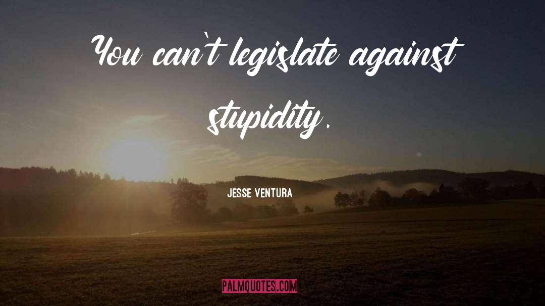 Jesse Ventura quotes by Jesse Ventura