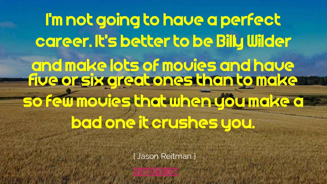 Jesse Wilder quotes by Jason Reitman