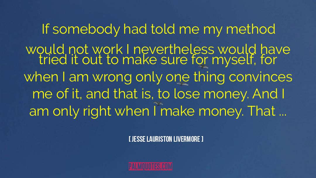 Jesse Yagami quotes by Jesse Lauriston Livermore