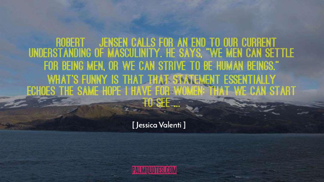 Jessica Chapman quotes by Jessica Valenti