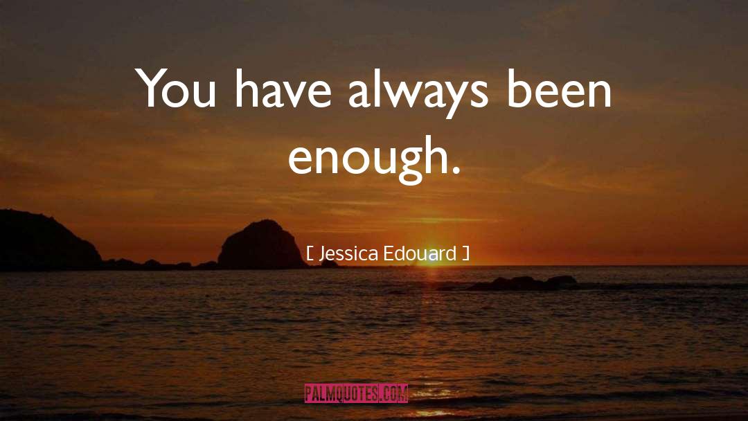 Jessica Trent quotes by Jessica Edouard