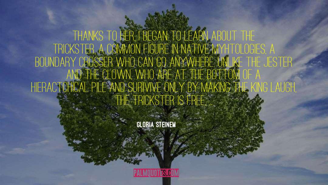 Jester quotes by Gloria Steinem