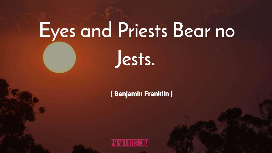 Jests quotes by Benjamin Franklin