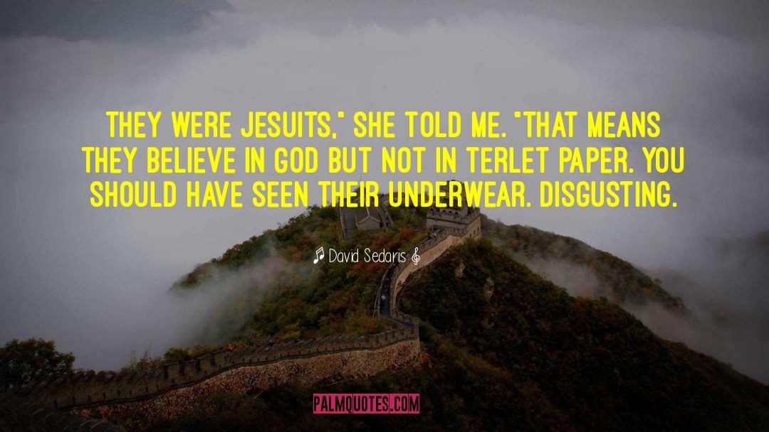 Jesuit quotes by David Sedaris