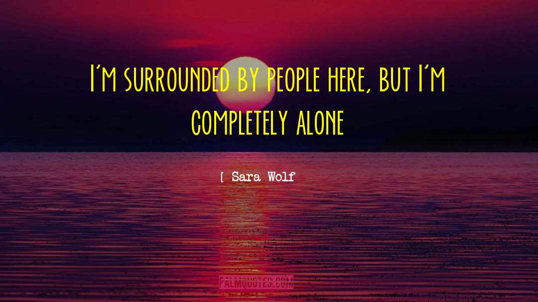 Jesus Alone quotes by Sara Wolf