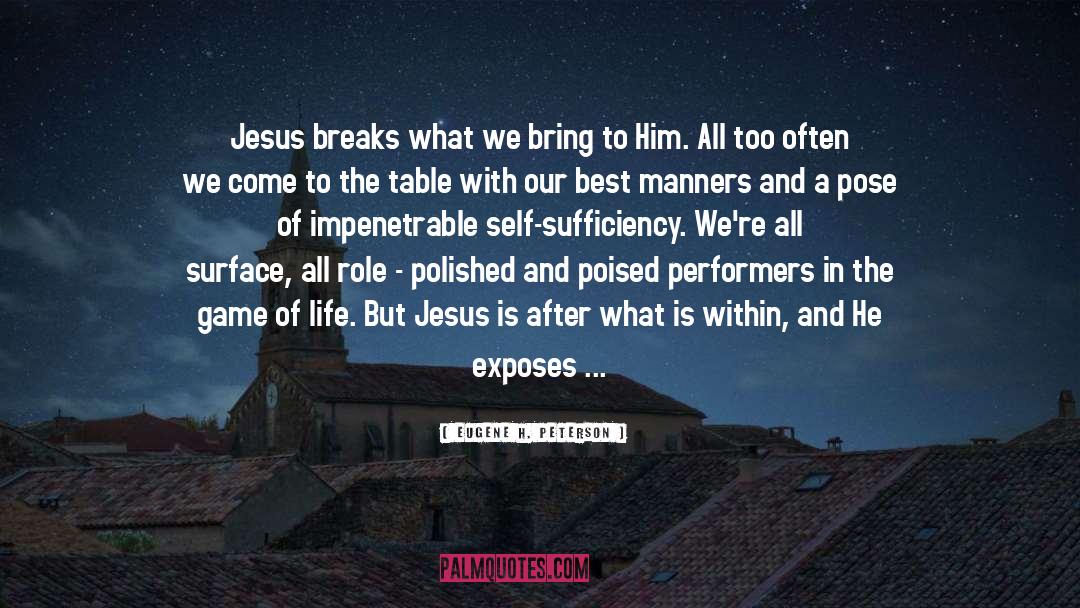 Jesus Best quotes by Eugene H. Peterson