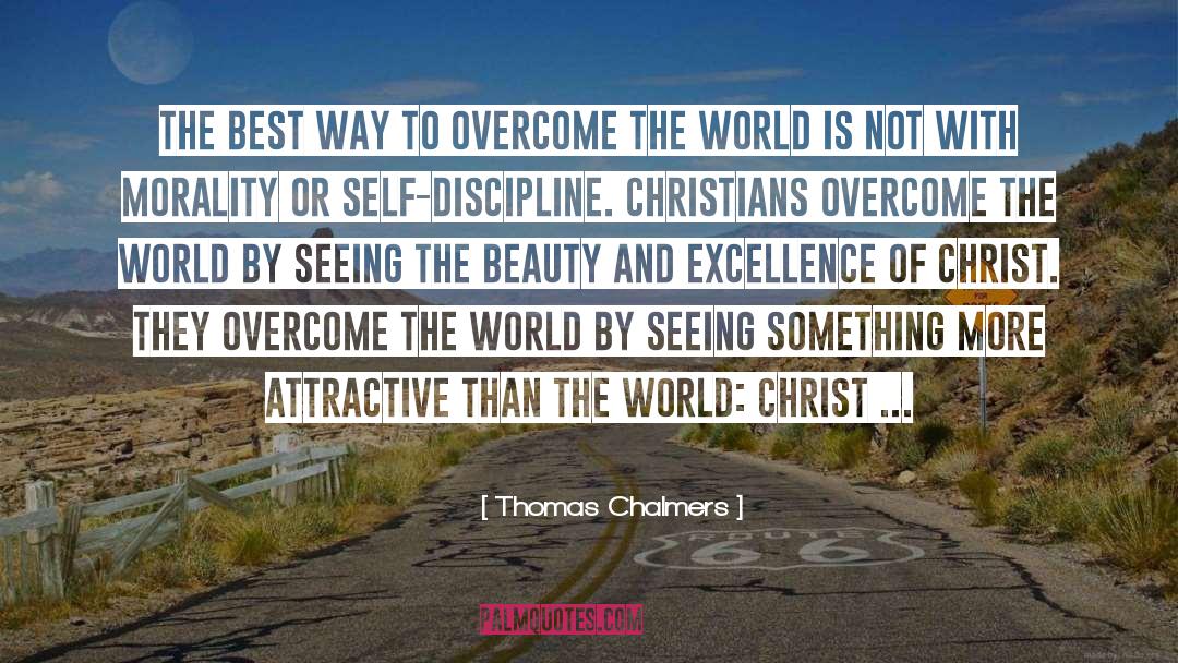 Jesus Best quotes by Thomas Chalmers