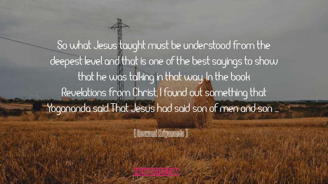 Jesus Best quotes by Goswami Kriyananda