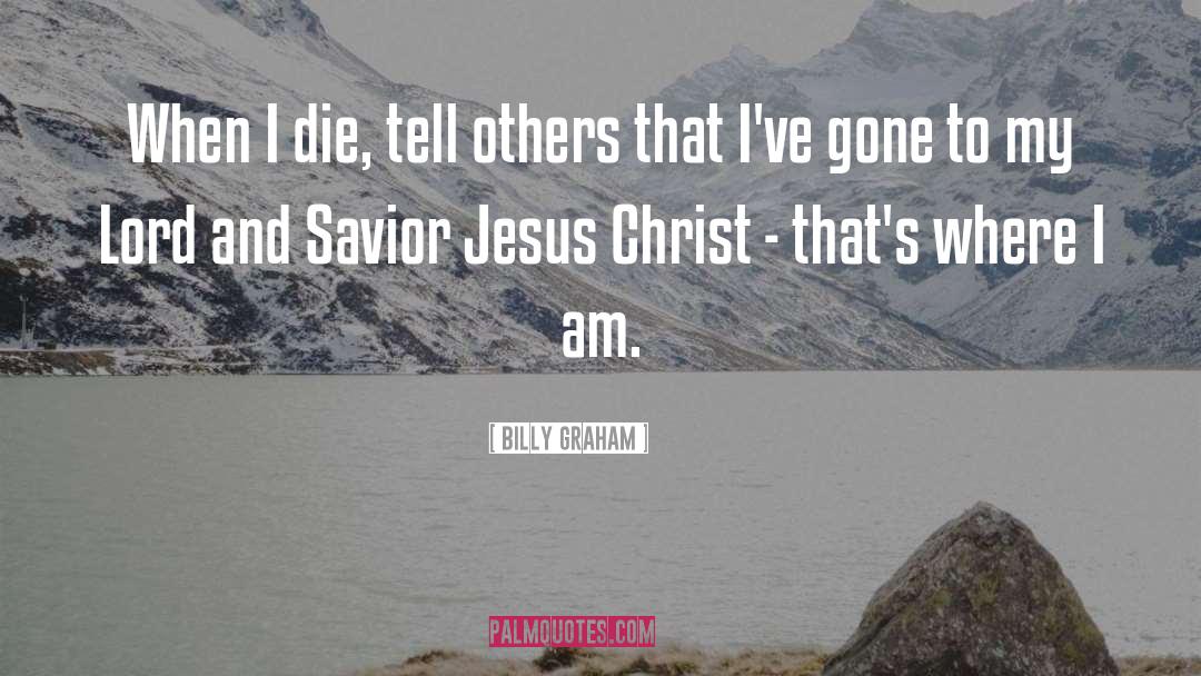 Jesus Christ Love quotes by Billy Graham