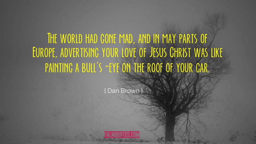 Jesus Christ Love quotes by Dan Brown