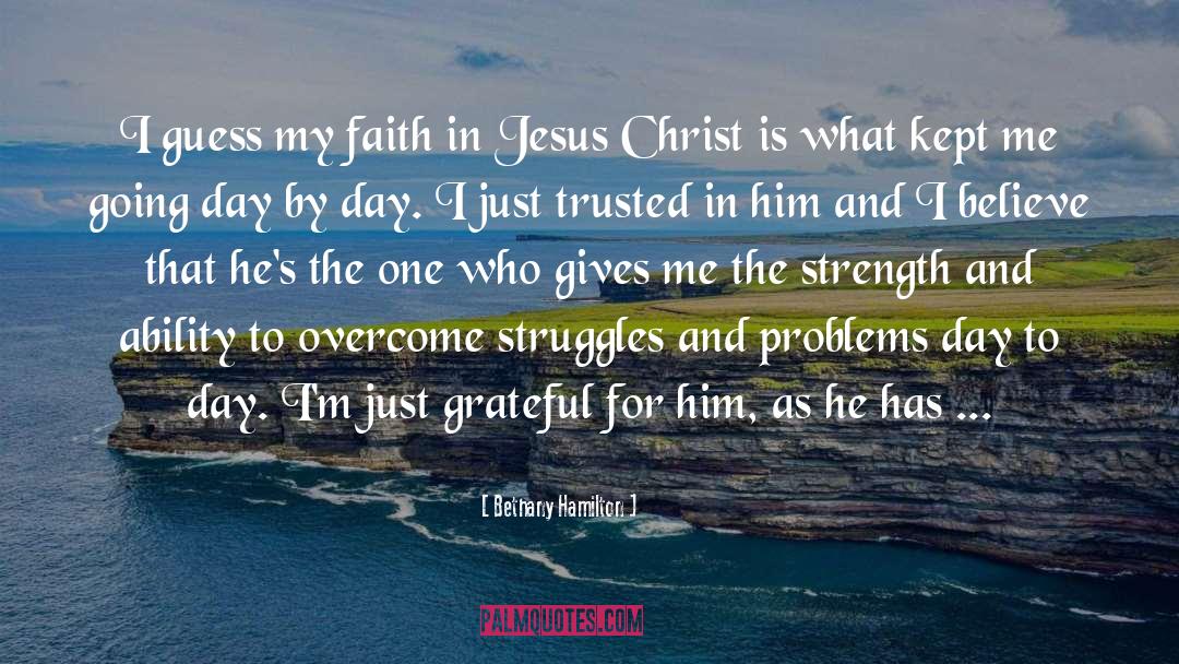 Jesus Christ My Savior quotes by Bethany Hamilton