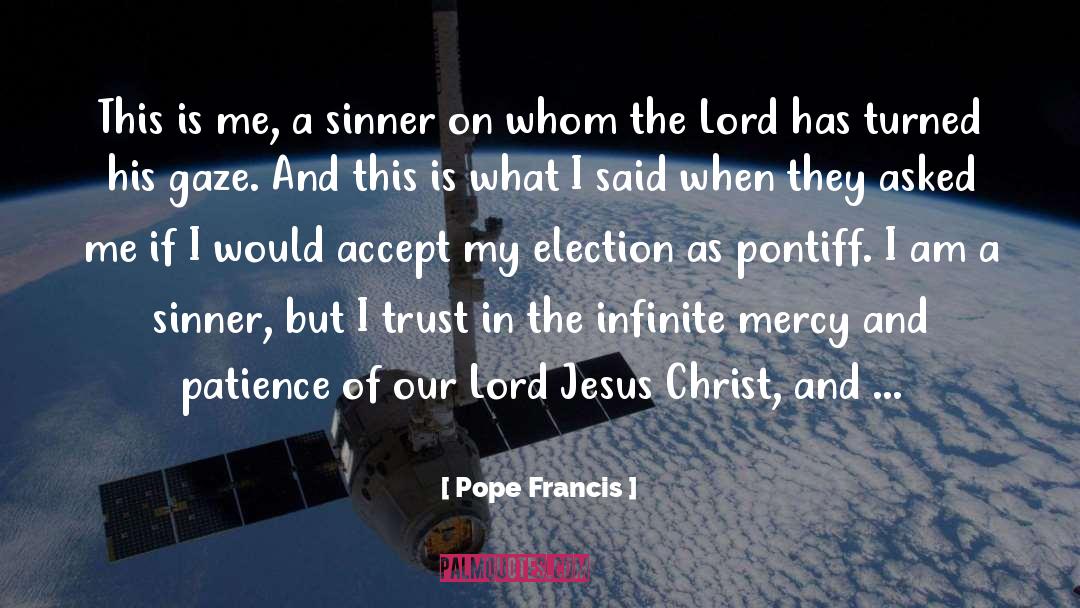 Jesus Christ My Savior quotes by Pope Francis