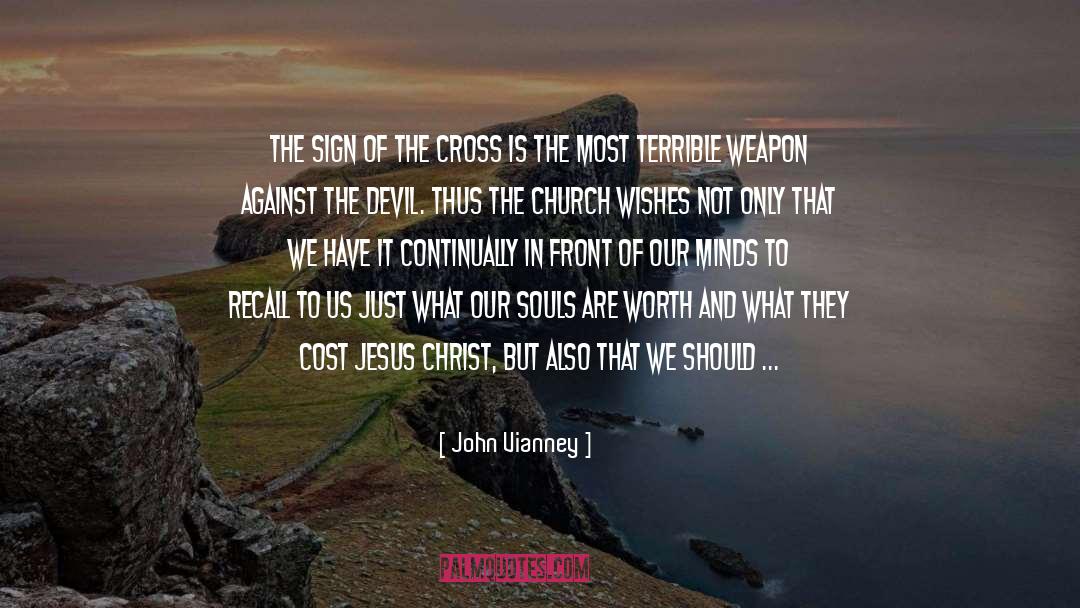 Jesus Christ quotes by John Vianney