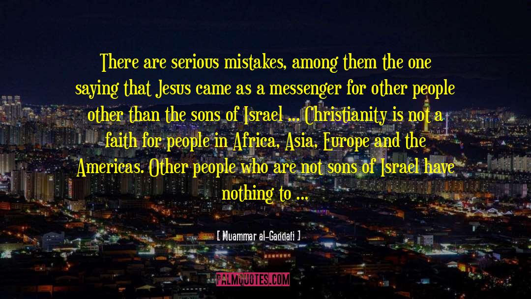 Jesus Christian quotes by Muammar Al-Gaddafi