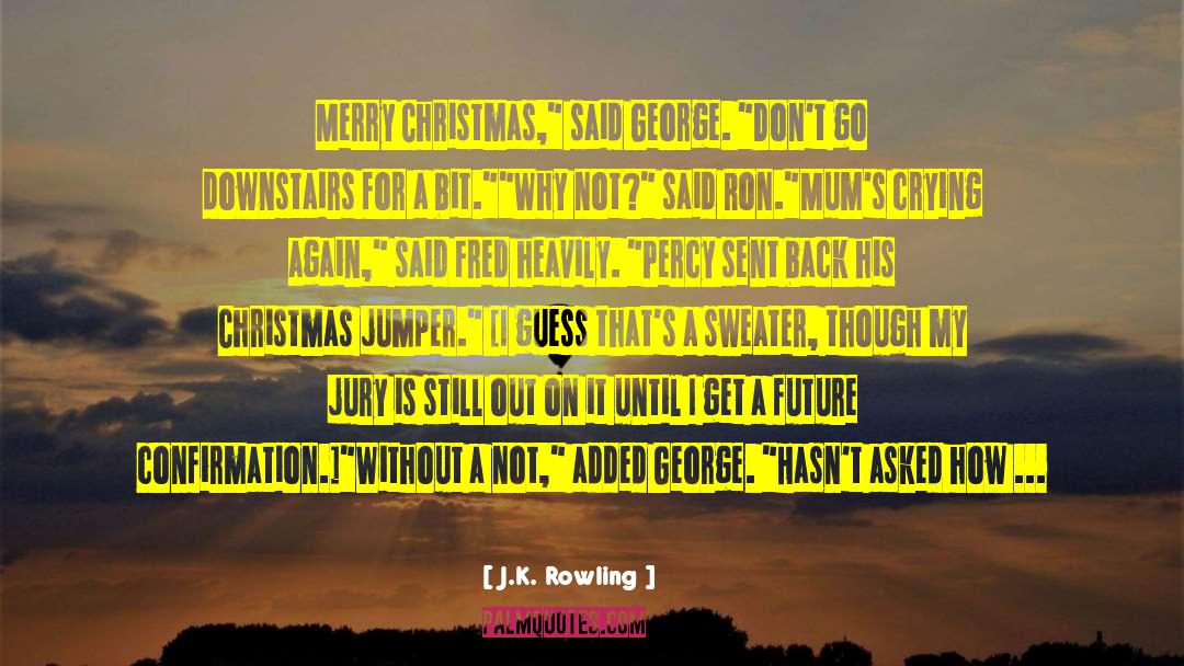 Jesus Christmas quotes by J.K. Rowling