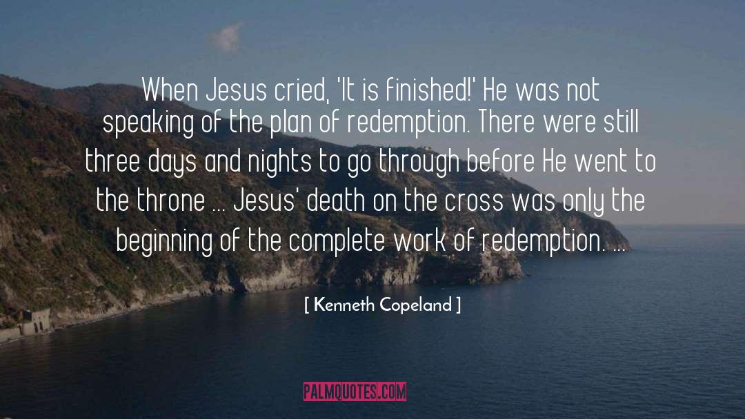 Jesus Death quotes by Kenneth Copeland