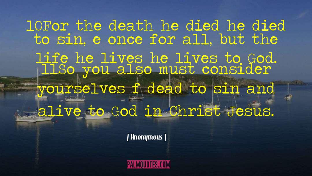 Jesus Died For You quotes by Anonymous