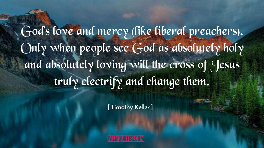 Jesus Encounter quotes by Timothy Keller