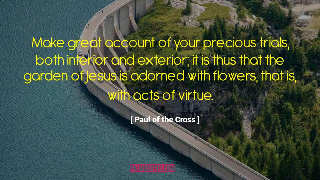 Jesus God quotes by Paul Of The Cross