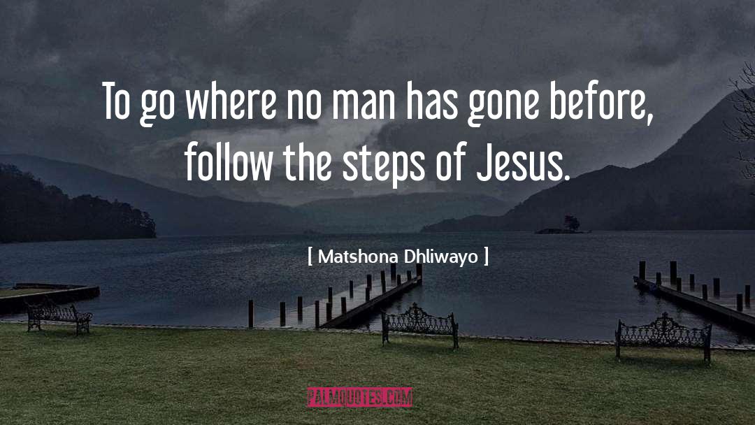 Jesus Greatness quotes by Matshona Dhliwayo