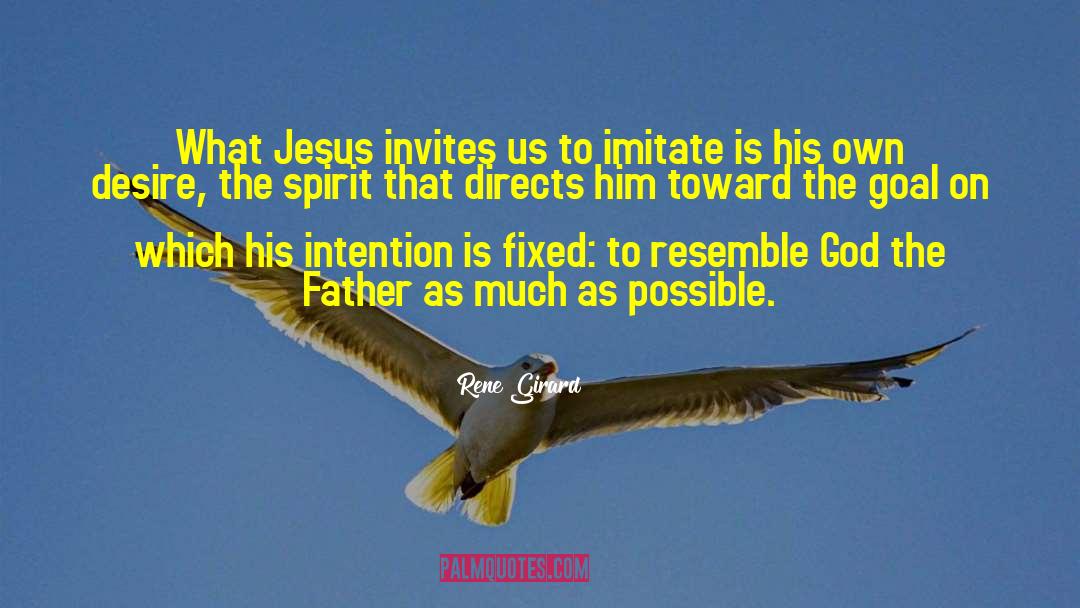 Jesus Inspirational quotes by Rene Girard