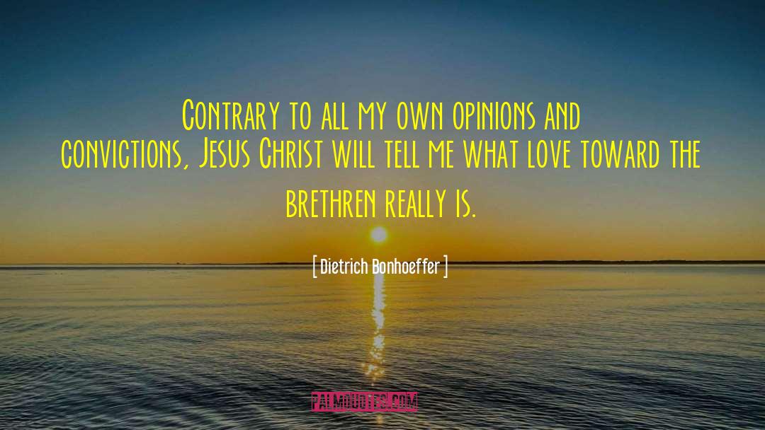 Jesus Is My Love quotes by Dietrich Bonhoeffer