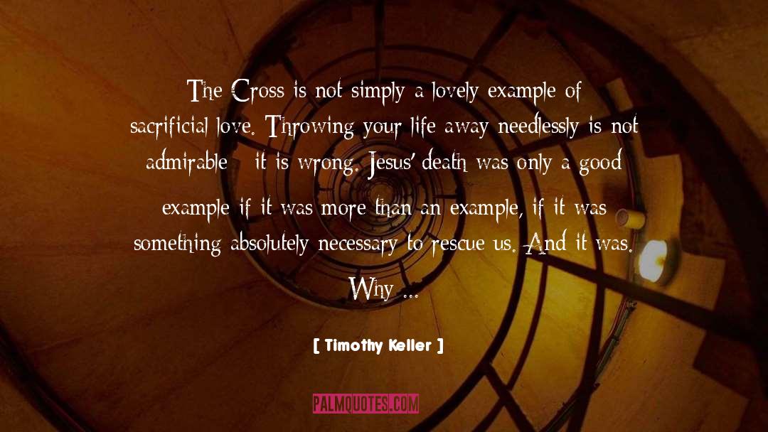 Jesus Is The Only God quotes by Timothy Keller