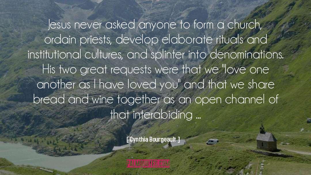 Jesus Love One Another quotes by Cynthia Bourgeault