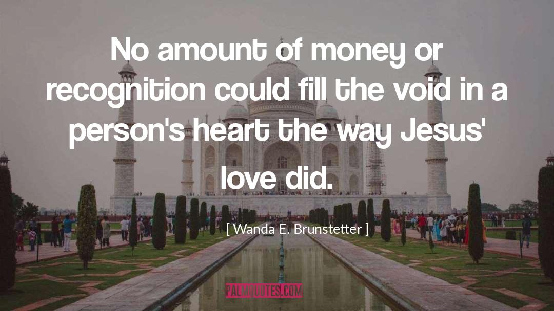 Jesus Love quotes by Wanda E. Brunstetter