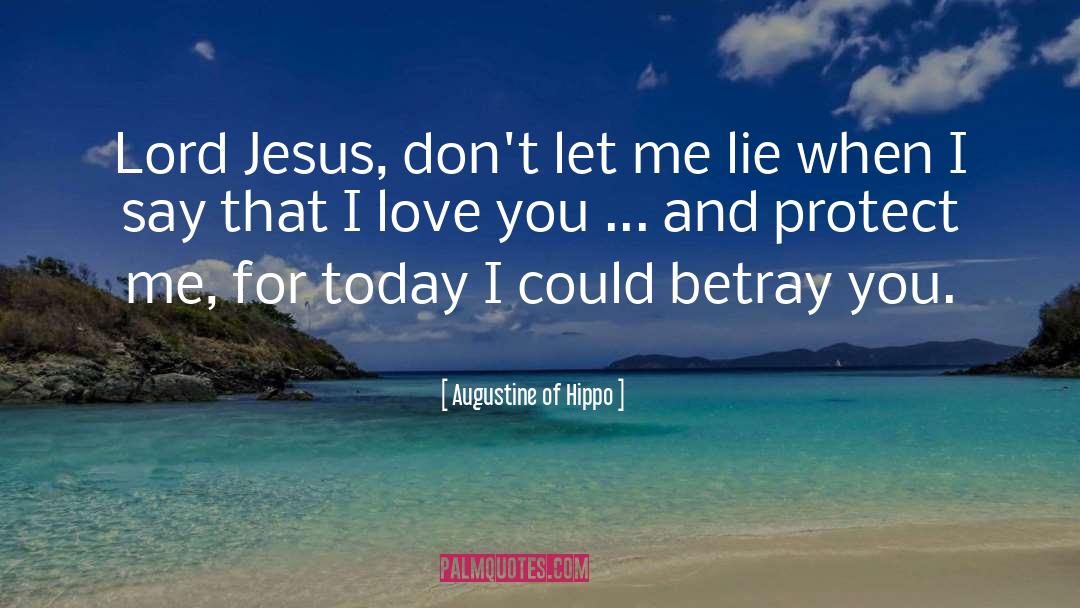 Jesus Love quotes by Augustine Of Hippo